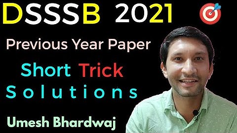 #DSSSB PGT/TGT/PRT/NTT etc. के लिए PYP का complete Short Trick Solution| by Umesh Bhardwaj