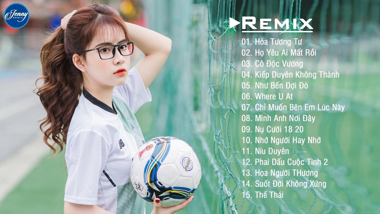 NHẠC TRẺ REMIX 2021 HAY NHẤT HIỆN NAY - EDM Tik Tok JENNY REMIX - Lk Nhạc Trẻ Remix Gây Nghiện Nhất