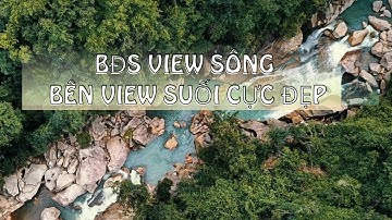 #bấtđộngsảngianghĩa #bánđấtgianghĩa 3 Ha BĐS view Suối, Thác tuyệt đẹp TP Gia Nghĩa, tỉnh Đắk Nông.