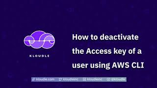 How to deactivate the Access key of a user using AWS CLI