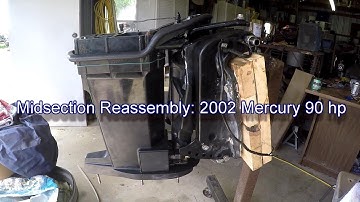 Midsection reassembly: 2002 Mercury 90 hp