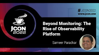 Beyond Monitoring: The Rise of Observability Platform | Sameer Paradkar (EN)