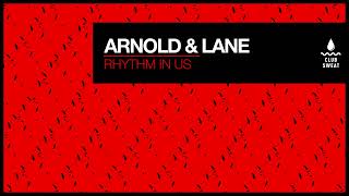 Arnold &amp; Lane - Rhythm In Us