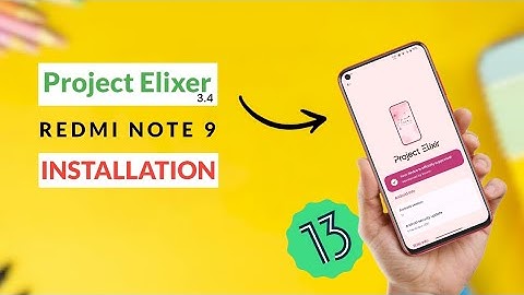 Install Project Elixer 3.4 custom rom on Redmi Note 9