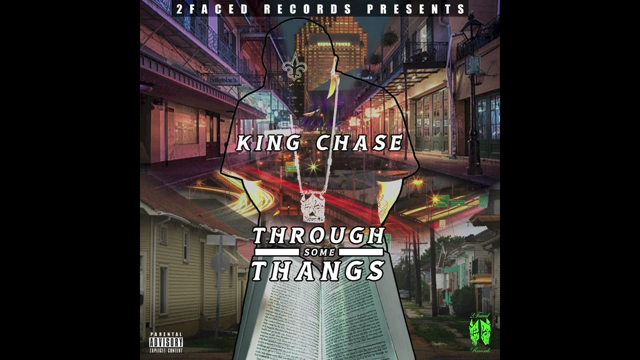 King Chase - Through Some Thangs