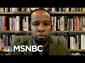 Ibram X. Kendi: Dems Haven't Shown Progressive Ideas Hurt Down Ballot Races | Morning Joe | MSNBC