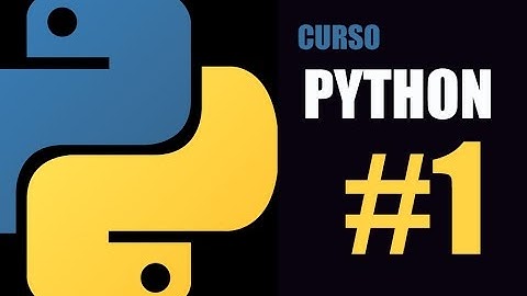 Curso Aprendiendo a programar con Python - #1 introduccion e instalación