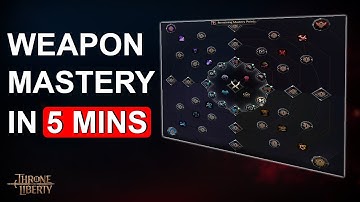 New Weapon Mastery System Explained in Under 5 Minutes | Throne and Liberty Guide