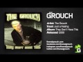 The Grouch - Just A Feeling