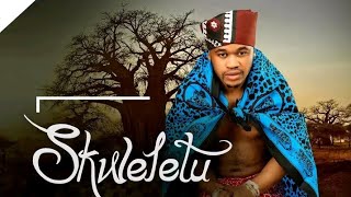 Skweletu - Ngibulwa islwane new album preview 2024