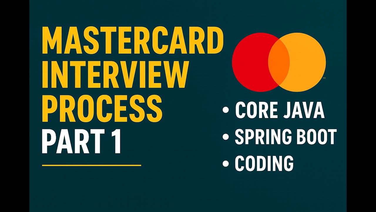 Mastercard Interview Process (Part 1) — Core Java | Spring Boot ...