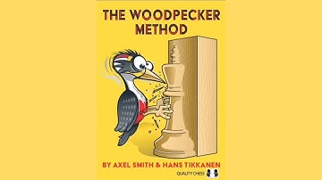 The Woodpecker Method: The Fastest Way to Improve Tactics 