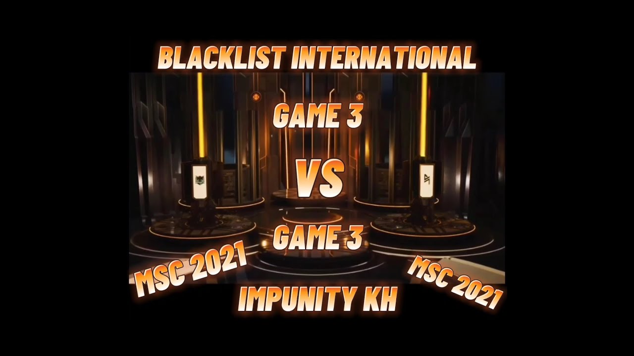 EXECRATION VS IMPUNITY KH GAME 3 MSC 2021 SEASON 7 - YouTube