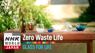 Glass for Life - Zero Waste Life