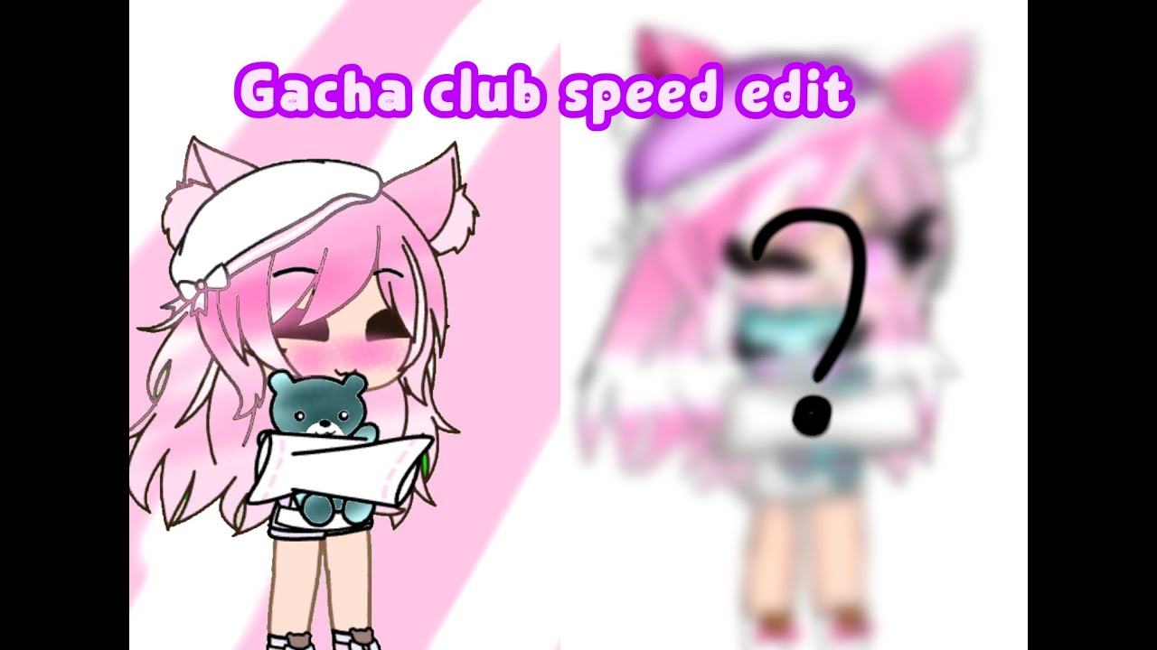 Teddy bear gacha club speed edit YouTube