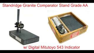 Standridge Granite Comparator Stand Grade AA w/ Digital Mitutoyo 543 Indicator