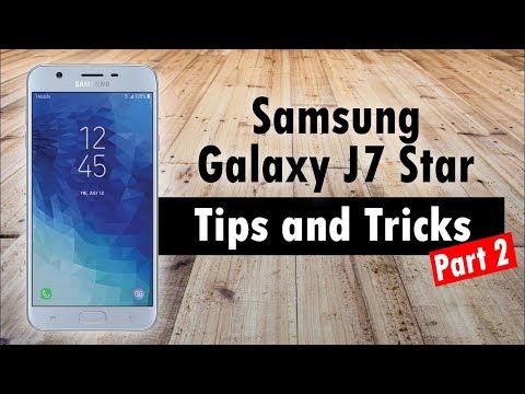 Samsung Galaxy J7 Star Tips and Tricks (Part 2)