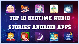 Top 10 Bedtime Audio Stories Android App | Review screenshot 4