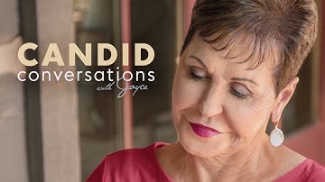 Candid Conversations: Accepting People the Way They Are | Joyce Meyer