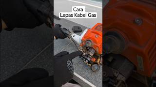 Cara Melepas Kabel Gas STIHL FS 3001 Mesin Potong Rumput Modifikasi