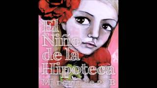 El Niño de la Hipoteca - 06.Somos más niños que él