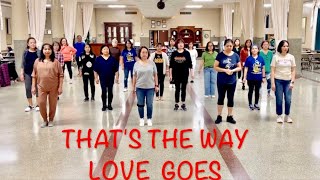 That&#39;s The Way Love Goes Line Dance