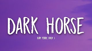 Katy Perry - Dark Horse ft. Juicy J (Lyrics)