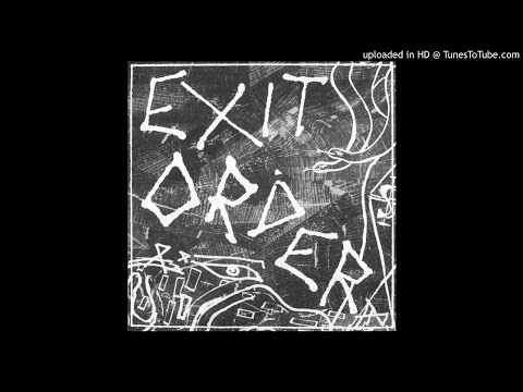 Exit Order — Exit Order // Begging