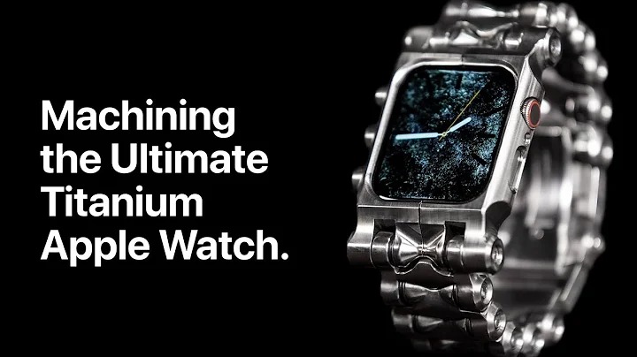 CNC Machining a Custom Titanium Apple Watch