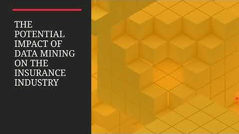 The impact of data mining on insurance industry