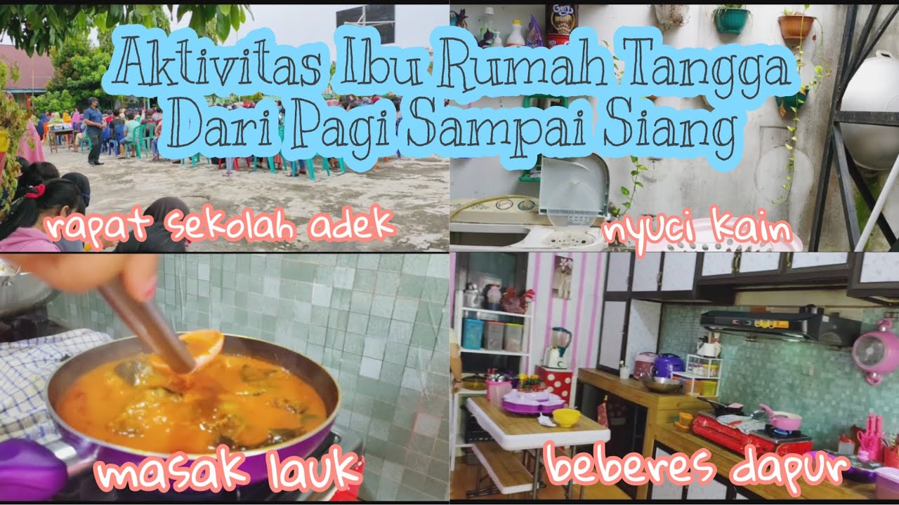 Kegiatan Harian Ibu Rumah Tangga Dari Pagi Sampai Siang 