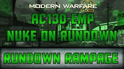 MW2: AC130-EMP-NUKE || ACR Rundown Rampage!