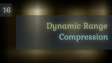 16: Dynamic Range Compression - Musical Sound Design In Supercollider