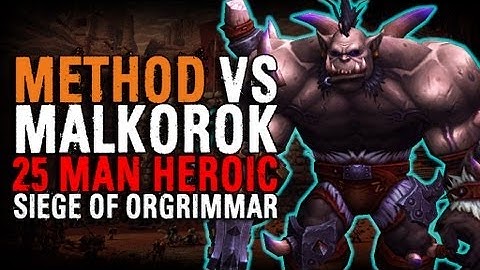 Method vs Malkorok (25 Heroic)
