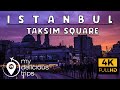 ISTANBUL CITY TOUR 4K | TAKSIM SQUARE walk | Turkey walk tour | February 2021 walk