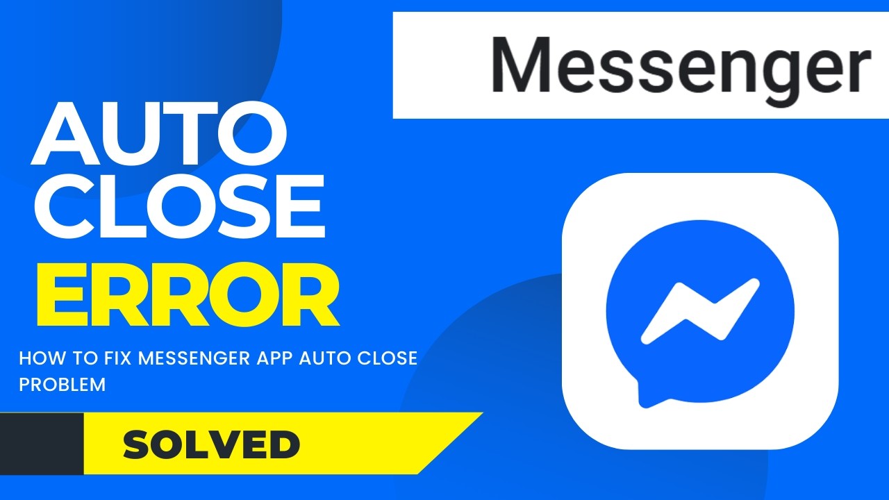 How to Fix Messenger App Auto Close Problem | Messenger Keeps Crashing ...
