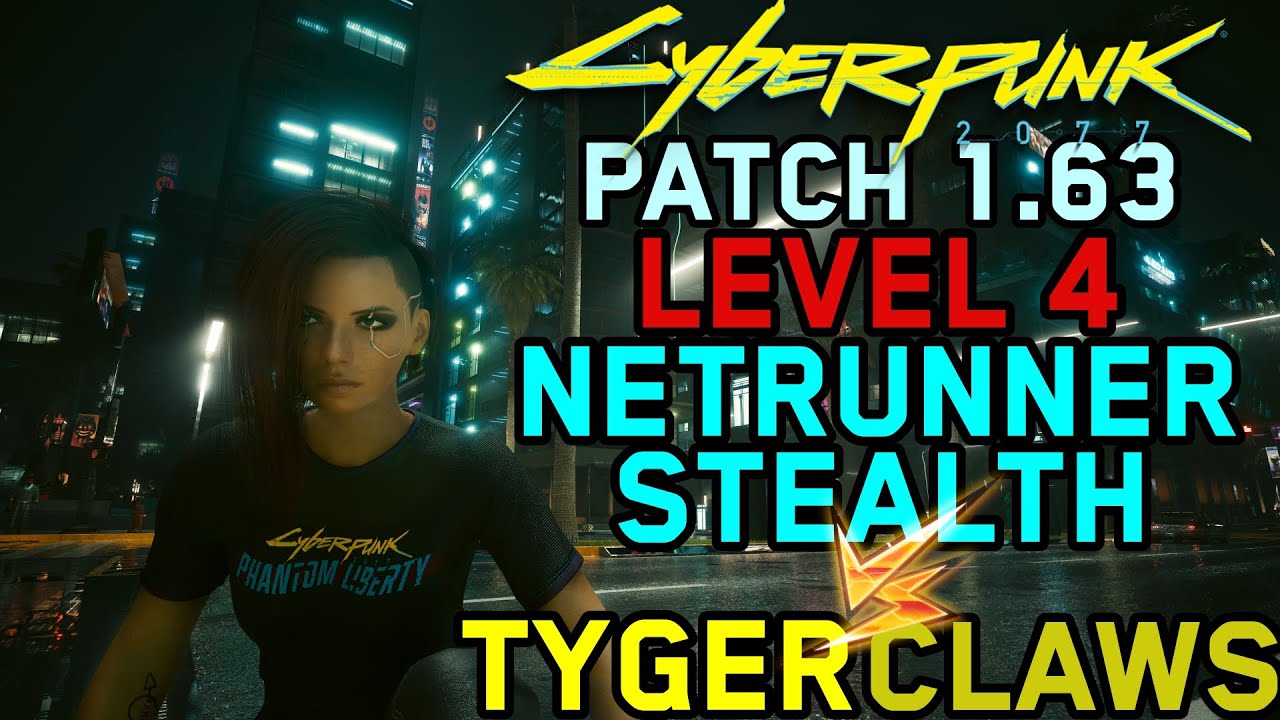 Cyberpunk 2077 - Patch 1.63 - Netrunner Stealth at Level 4 Against Tyger Claws - Hard Mode