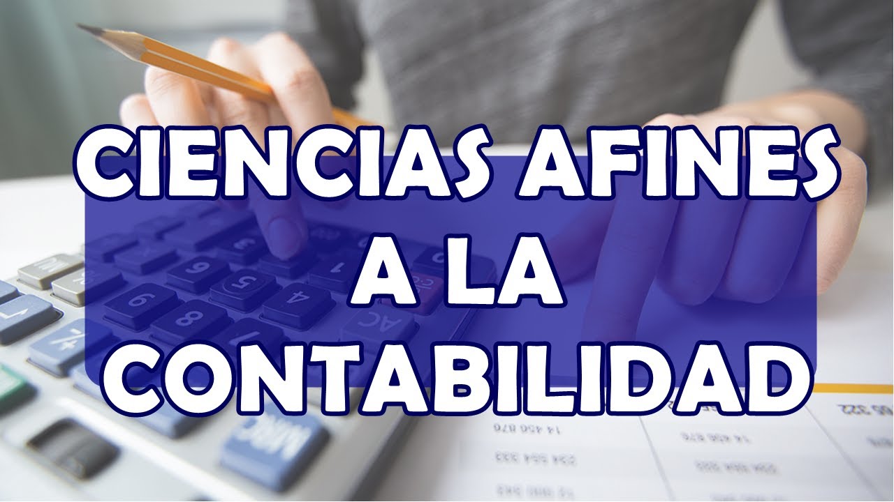 CIENCIAS AFINES A LA CONTABILIDAD ucab secretaria