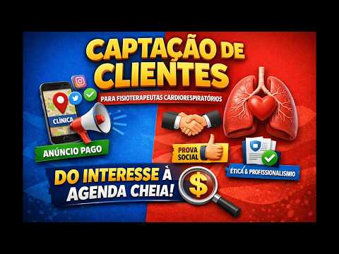 Captação de Pacientes na Fisioterapia: O Que Realmente Funciona