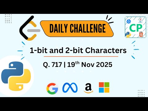 LeetCode Daily Challenge: 1-Bit & 2-Bit Characters | Python Solution | Coders Point