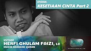 KESETIAAN CINTA Part 2