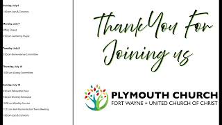 Plymouth Congregational Fort Wayne Live Sunday Service July 6, 2025