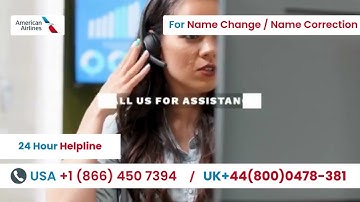 Can You Change the Name on Your American Airlines Ticket? Instant Help 24/7 & 365 Days Support