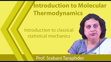 Lecture 35 : Introduction to classical statistical mechanics
