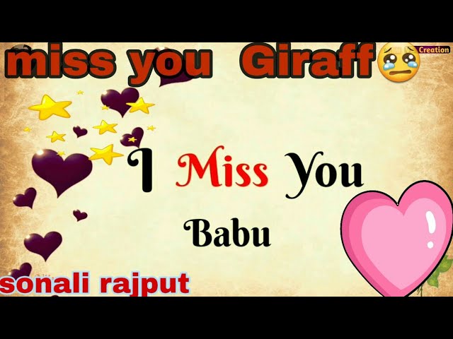 I Miss You Babu Please Come Back Jaan I Miss U So Much ...