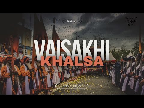 Vaisakhi — Khalsa Sajna Diwas