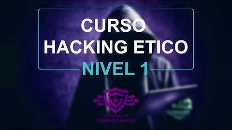Curso de Hacking Ético Nivel 1 - Configuración de laboratorios