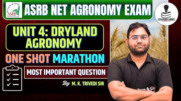 ASRB NET Agronomy Exam Marathon Class | Unit 4: Dryland Agronomy | Most Important Questions