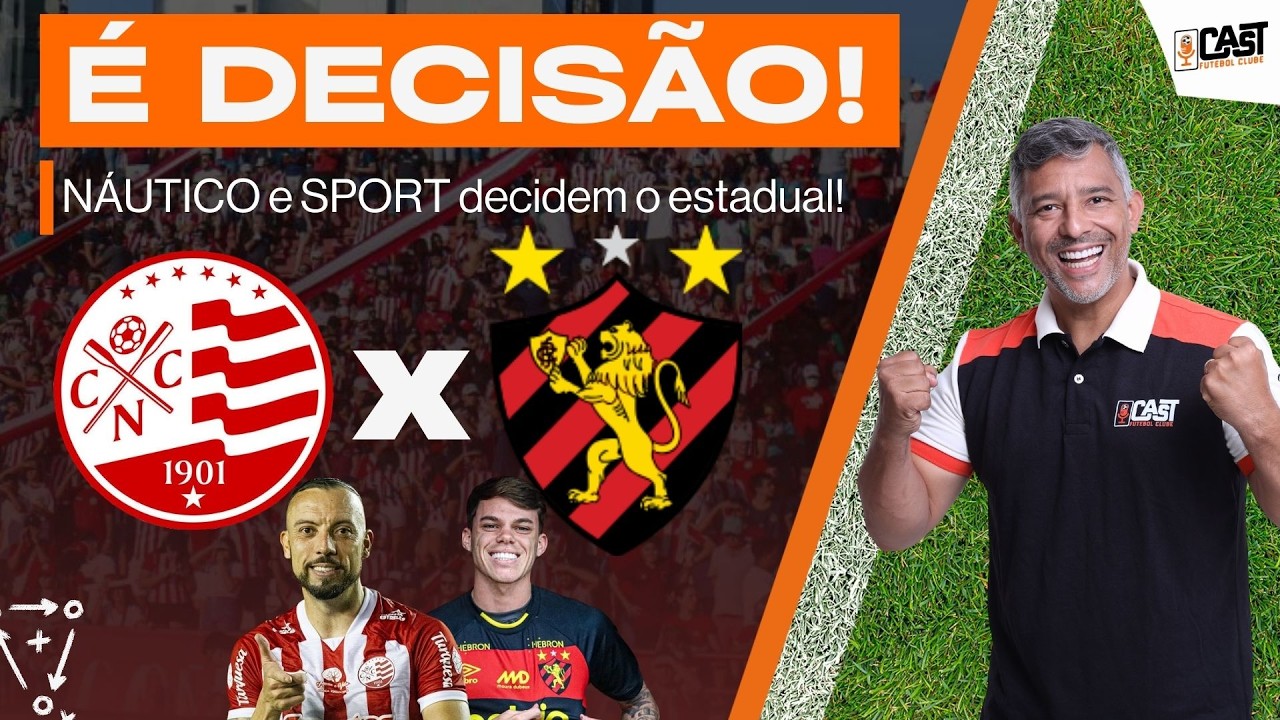 NÁUTICO E SPORT DECIDEM O CAMPEONATO PERNAMBUCANOI ESCALAÇÕES, ARBITRAGEM E TUDO DO JOGO! CASTFC!