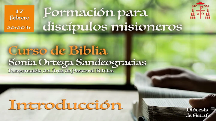 Curso de Biblia. Introduccin. Sonia Ortega. 20 h.